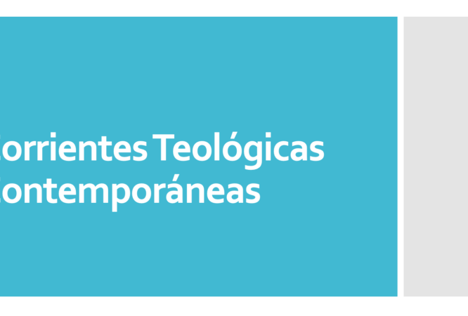corrientes teologicas contemporaneas